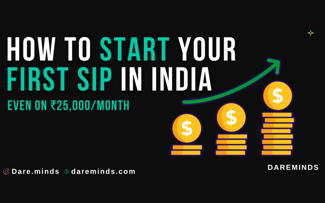 How to start SIP in India – a beginner's step-by-step guide from DareMinds personal finance blog