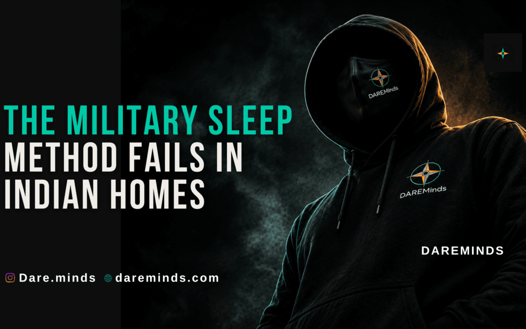 The Military Sleep Method Fails in Indian Homes — One Change Fixes It