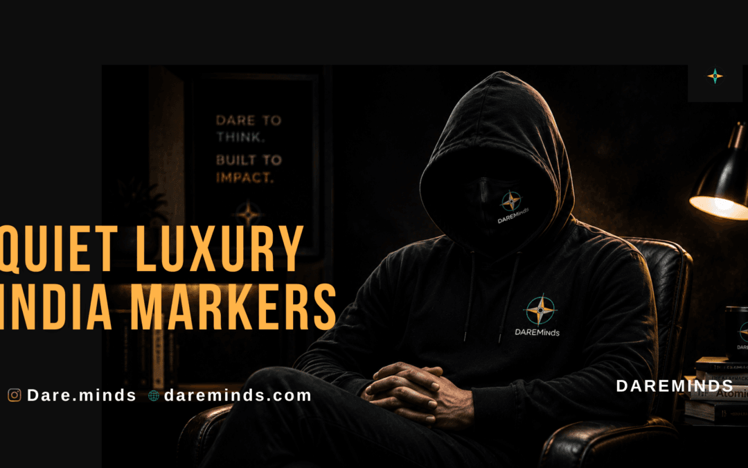quiet luxury India markers