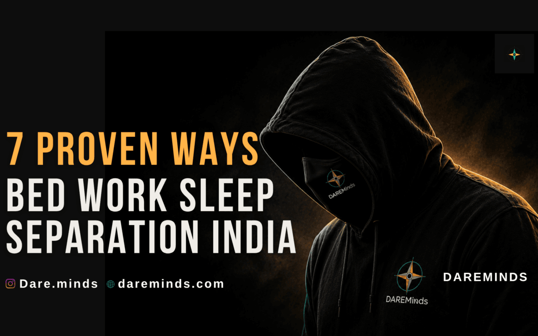 bed-work-sleep separation India